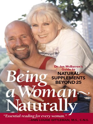 cover image of Being a Woman--Naturally